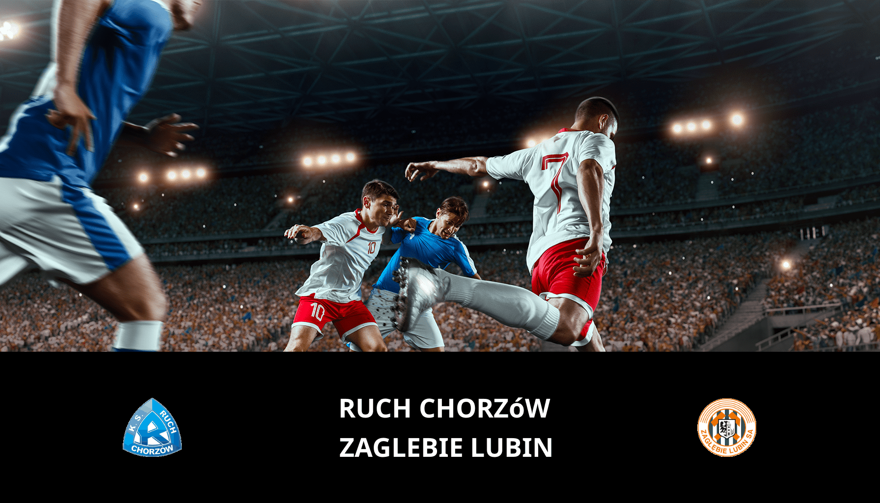 Pronostic Ruch Chorzów VS Zaglebie Lubin du 08/12/2023 Analyse de la rencontre